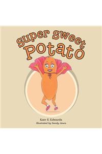 Super Sweet Potato