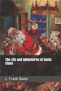 The Life and Adventures of Santa Claus