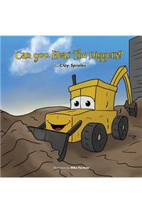 Can You Hear The Diggers?