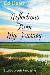 Reflections From My Journey