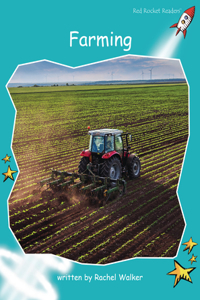 Farming (Red Rocket Readers Fluency, Level 2, Non-Fiction Set C)