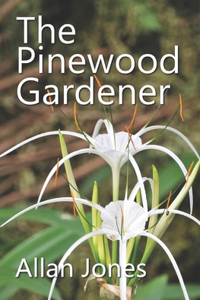 Pinewood Gardener