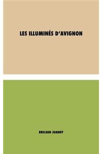 Les illuminés d'Avignon