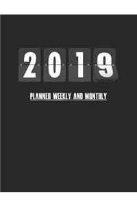 2019 Planner Weekly and Monthly