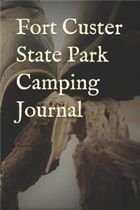 Fort Custer State Park Camping Journal