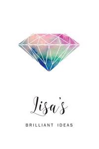 Lisa's Brilliant Ideas: Personalized Blank Lined Paper Notebook, Custom Name Writing Journal with Watercolor Diamond for Creative Women and Teen Girls