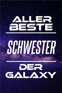 Aller Beste Schwester Der Galaxy