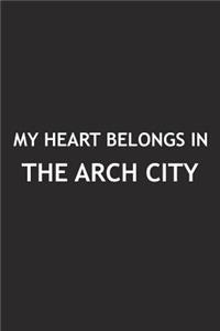My Heart Belongs in the Arch City
