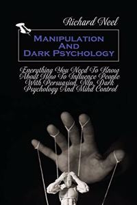 Manipulation And Dark Psychology