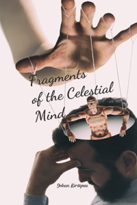 Fragments of the Celestial Mind