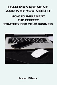 Lean Management and Why You Need It