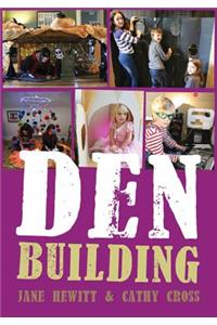 Den Building