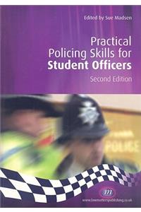 Practical Policing Skills for Student Officers