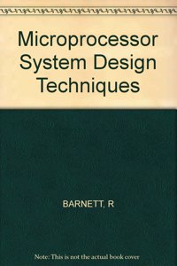Barnett: Microprocessor System Design Techniques