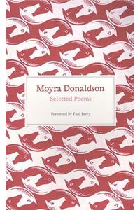 Selected Poems: Moyra Donaldson