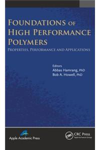 Foundations of High Performance Polymers