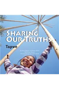 Sharing Our Truths Tapwe
