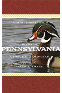 American Birding Association Field Guide to Birds of Pennsylvania