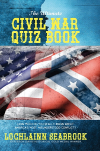 Ultimate Civil War Quiz Book