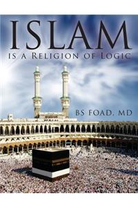 Islam Is A Religion of Logic