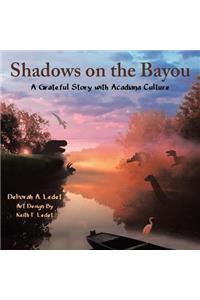 Shadows on the Bayou