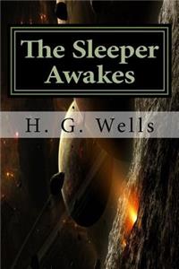 The Sleeper Awakes