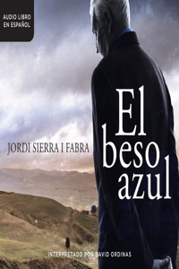 El Beso Azul (the Blue Kiss)
