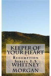 Keeper of Your Heart