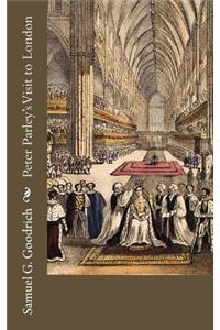 Peter Parley's Visit to London