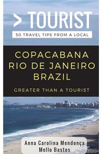 Greater Than a Tourist- Copacabana Rio De Janeiro Brazil