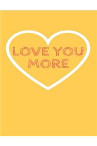 Love You More