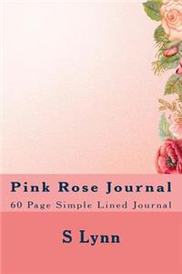 Pink Rose Journal: 60 Page Simple Lined Journal