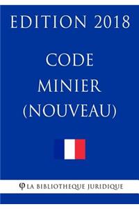 Code minier (nouveau) - Edition 2018