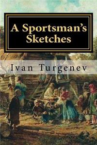 A Sportsman's Sketches