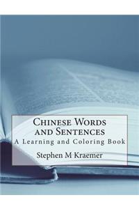 Chinese Words and Sentences - A Learning and Coloring Book