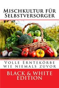 Mischkultur für Selbstversorger