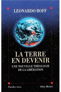 Terre En Devenir (La)