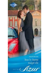 Sous Le Charme Malgre Elle