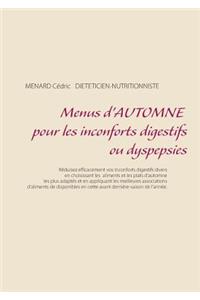 Menus d'automne pour les inconforts digestifs ou dyspepsies