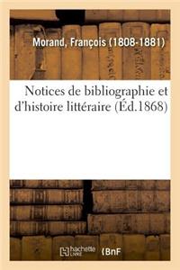 Notices de Bibliographie Et d'Histoire Littéraire