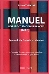 Manuel d'Apprentissage Du Français (Maf)