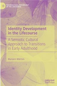 Identity Development in the Lifecourse