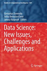 Data Science: New Issues, Challenges and Applications