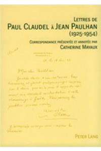 Lettres de Paul Claudel À Jean Paulhan (1925-1954)