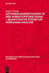 Optimierungsmethoden in der Wirkstofforschung - Quantitative Struktur-Wirkungs-Analyse