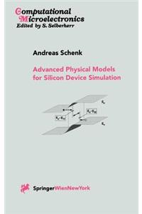 Advanced Physical Models for Silicon Device Simulation