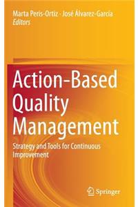 Action-Based Quality Management