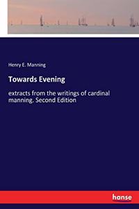Towards Evening