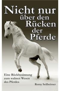 Nicht nur über den Rücken der Pferde