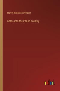 Gates into the Psalm-country